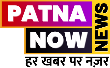 Patna Now – Local News Patna and Bihar | Breaking News Patna | Patna News